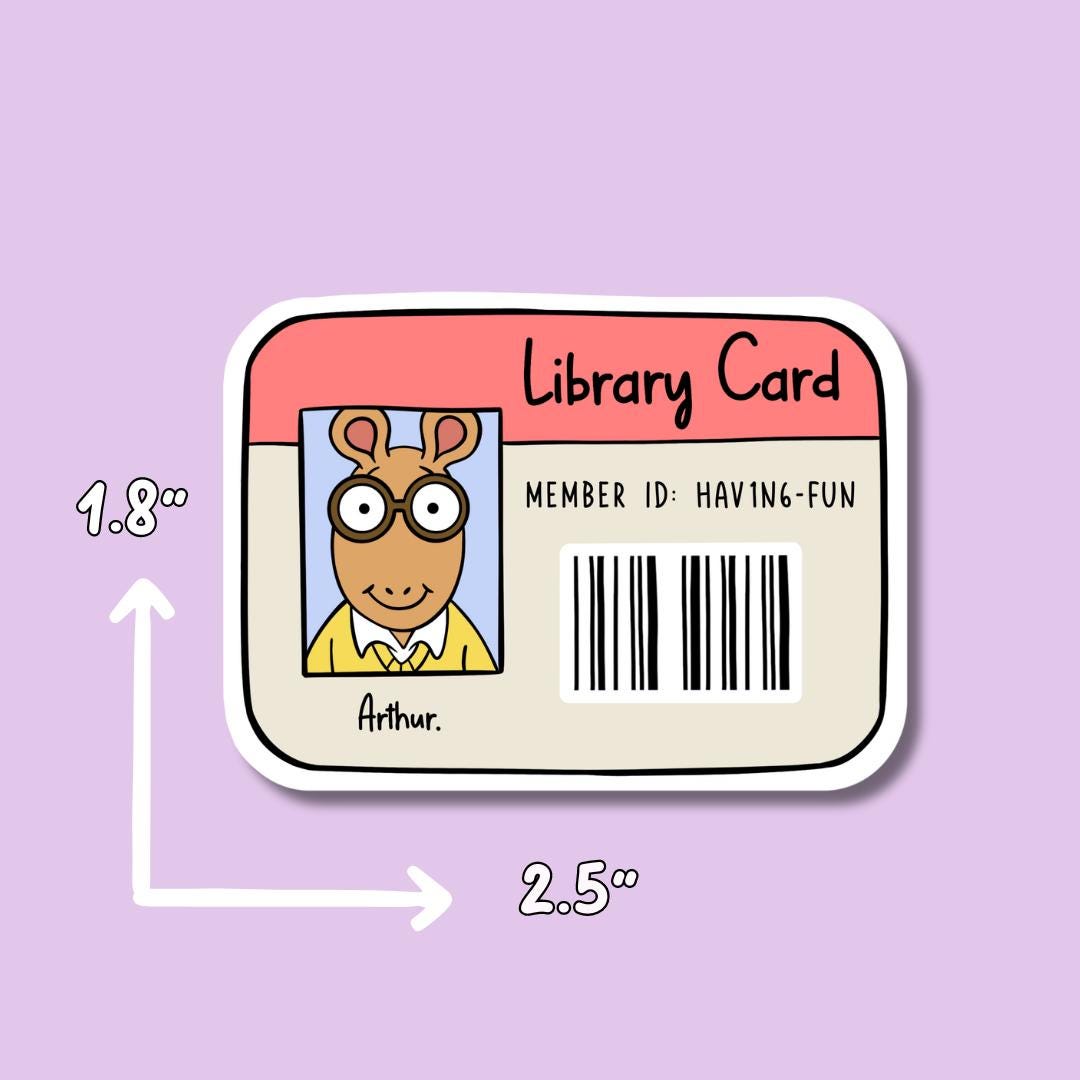 Arthur Sticker || Nostalgic Sticker || DW Stickers || Library Card Sticker || Waterproof || Laptop Sticker || Sticker Aesthetic