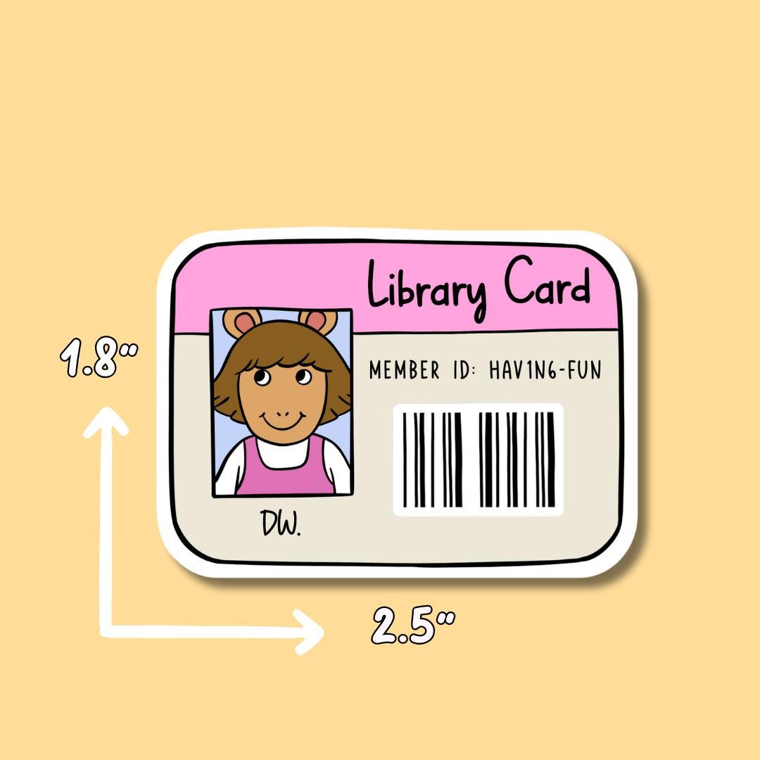 Arthur Sticker || Nostalgic Sticker || DW Stickers || Library Card Sticker || Waterproof || Laptop Sticker || Sticker Aesthetic