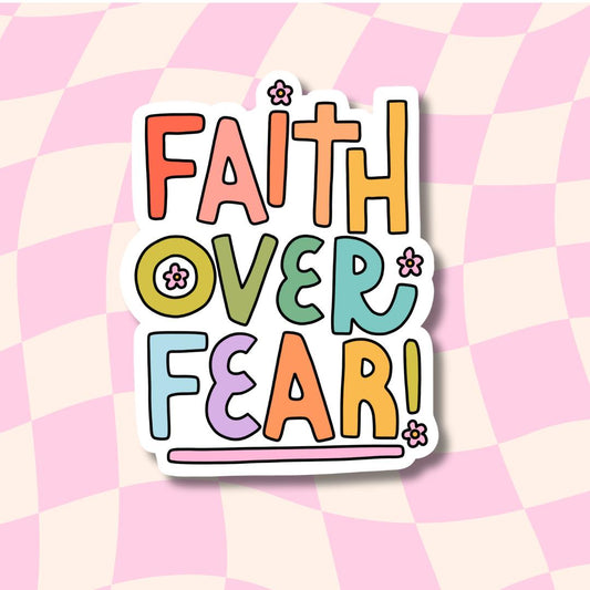 Faith Over Fear Sticker || Waterproof || Faith Stickers || Sticker Aesthetic || Laptop Sticker || Jesus Sticker || Christian Stickers