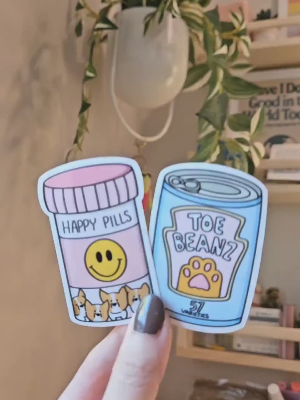 Dog Sticker || Happy Pills Sticker || Waterproof || Toe Beans Sticker || Corgi Sticker || Water Bottle Stickers || Laptop Stickers ||